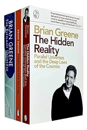 Book cover image of Brian Greene Collection 3 Books Set (The Hidden Reality, Until the End of Time, The Elegant Universe