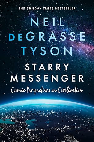 Book cover image of Starry Messenger: Cosmic Perspectives on Civilisation