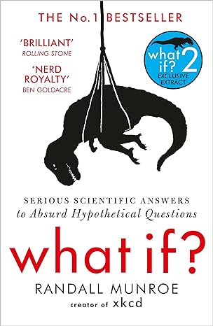 Book cover image of What If?: Serious Scientific Answers to Absurd Hypothetical Questions