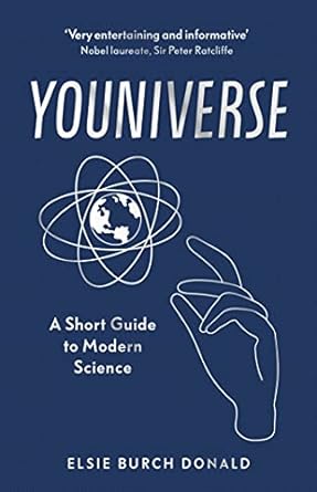 Book cover image of Youniverse: A Short Guide to Modern Science